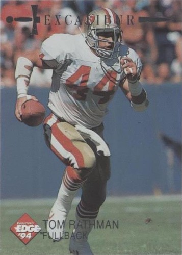 1994 Collector's Edge Excalibur Tom Rathman #68