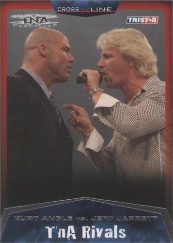 2008 TRISTAR TNA Wrestling Cross the Line - Jeff Jarrett Kurt Angle #96