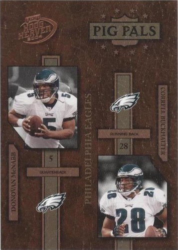2004 Playoff Hogg Heaven Correll Buckhalter Donovan McNabb #PP-23