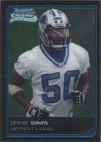 2006 Bowman Chrome Ernie Sims #84