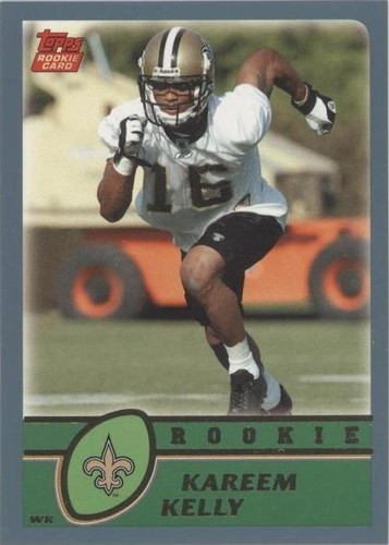 2003 Topps Kareem Kelly #344