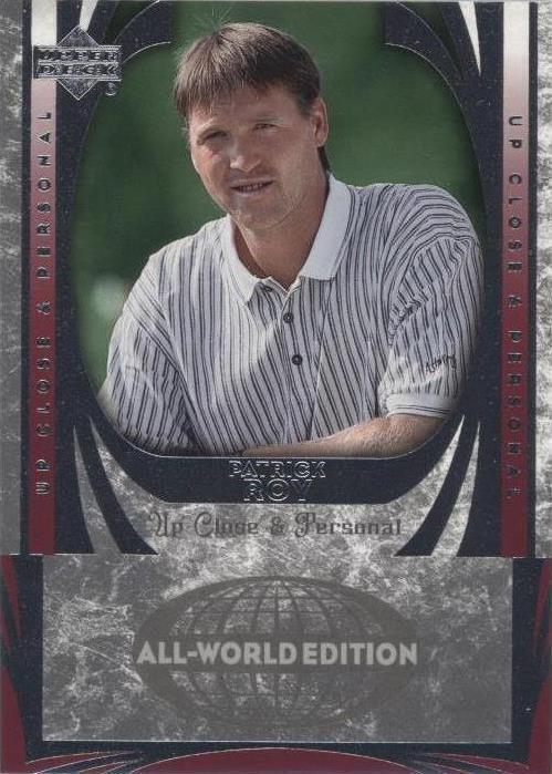 2004-05 Upper Deck All-World Edition - Patrick Roy #93