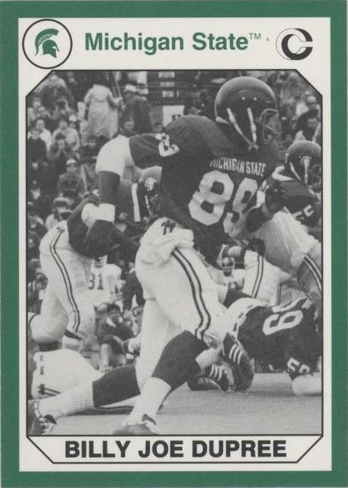 1990 Collegiate Collection Michigan State Spartans Billy Joe DuPree #73
