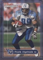 2000 Skybox Impact Frank Wycheck #154