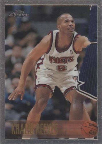1996-97 Topps Chrome - Khalid Reeves #79