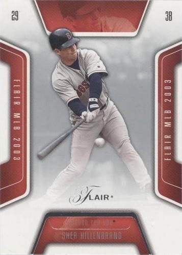2003 Flair - Shea Hillenbrand #65