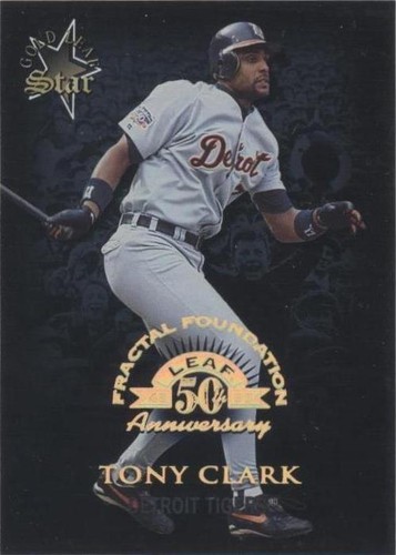 1998 Leaf Fractal Foundation - Tony Clark #162