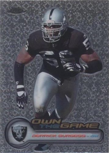 2006 Topps Chrome Derrick Burgess #OTG7