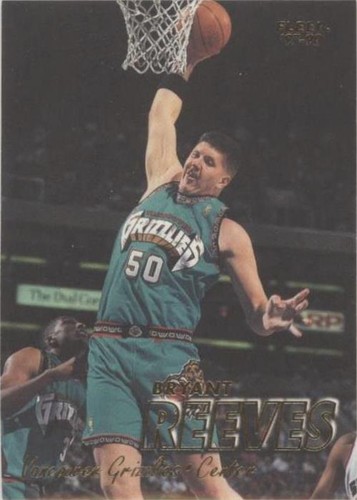 1997-98 Fleer - Bryant Reeves #204