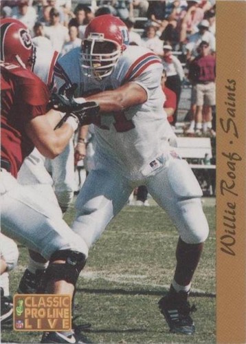 1993 Classic Pro Line Live Willie Roaf #183