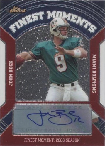 2007 Topps Finest John Beck #FMA-JB