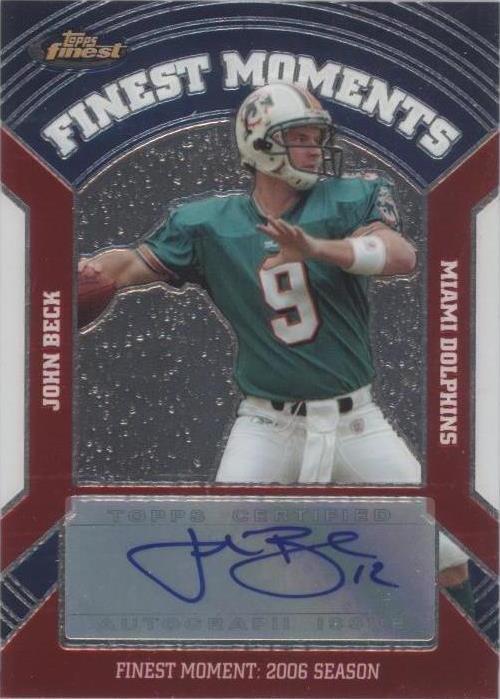 2007 Topps Finest John Beck #FMA-JB