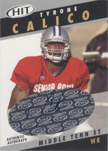 2003 SAGE Hit Tyrone Calico #A27
