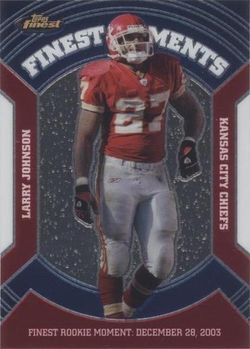 2007 Topps Finest Larry Johnson #VFM-LJ
