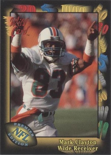 1991 Wild Card Mark Clayton #99