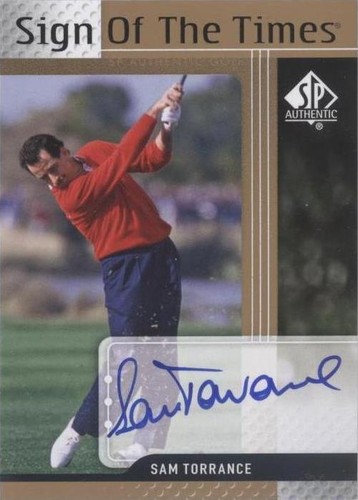 2012 SP Authentic - Sam Torrance #ST-ST