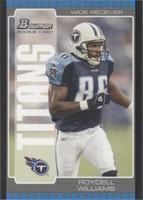2005 Bowman Roydell Williams #237