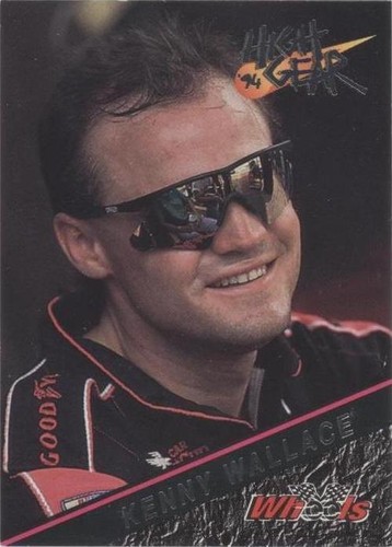 1994 Wheels High Gear - Kenny Wallace #16