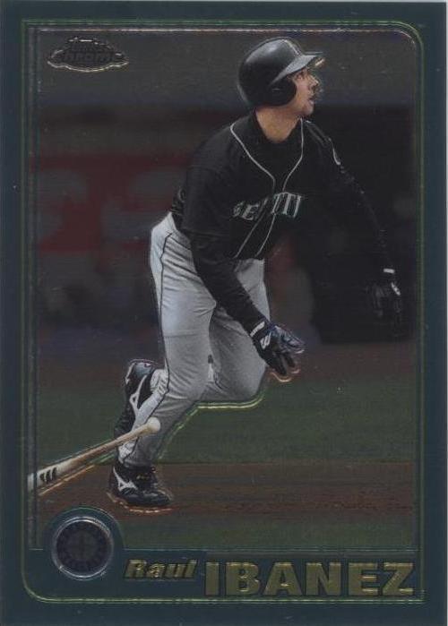 2001 Topps Chrome - Raul Ibanez #167
