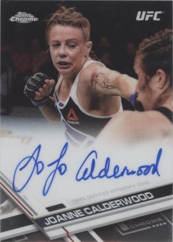 2017 Topps Chrome UFC - Joanne Calderwood #FA-JC