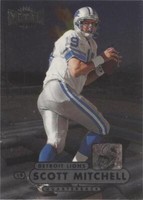 1998 Metal Universe Scott Mitchell #142