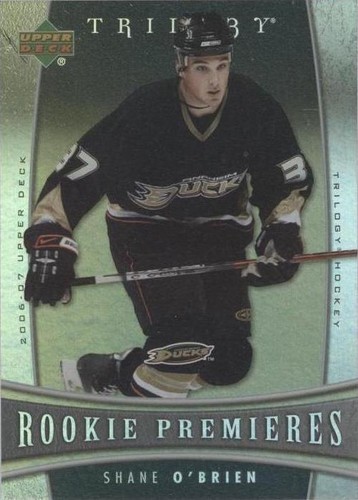 2006-07 Upper Deck Trilogy - Shane O'brien #101