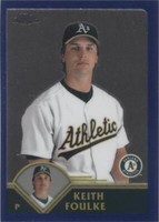 2003 Topps Chrome - Keith Foulke #388