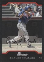 2004 Bowman - Carlos Delgado #108