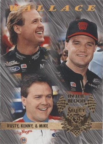 1995 Select - Kenny Wallace Mike Wallace Rusty Wallace #111