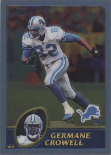 2003 Topps Chrome Germane Crowell #63