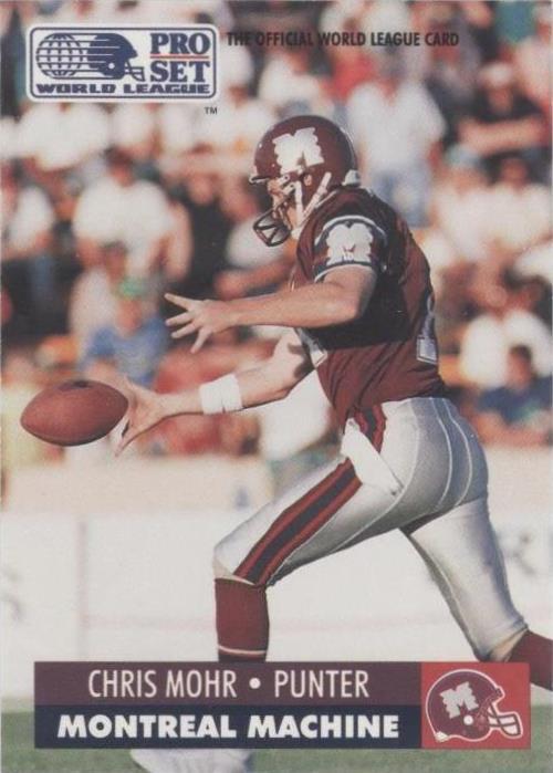 1991 Pro Set WLAF Chris Mohr #90