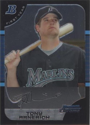 2005 Bowman Chrome - Tony Arnerich #250