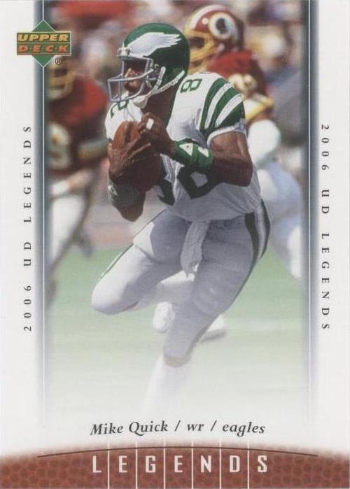 2006 UD Legends Mike Quick #86