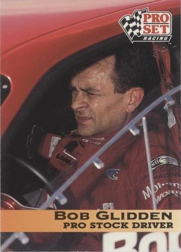 1992 Pro Set NHRA - Bob Glidden #91