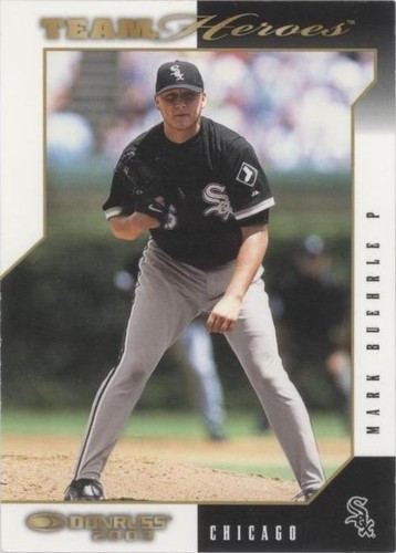 2003 Donruss Team Heroes - Mark Buehrle #133