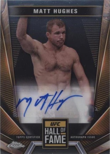 2024 Topps Chrome UFC - Matt Hughes #HFA-MHU