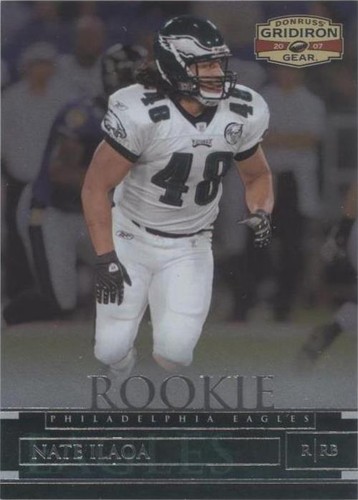 2007 Donruss Gridiron Gear Nate Ilaoa #172
