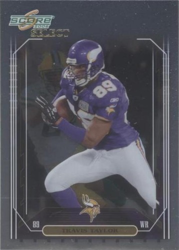 2006 Score Select Travis Taylor #161
