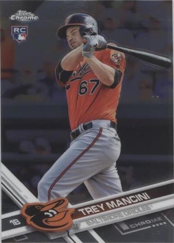 2017 Topps Chrome - Trey Mancini #47