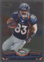 2013 Topps Chrome Wes Welker #108