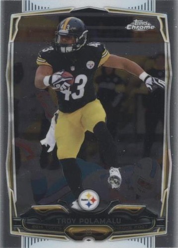 2014 Topps Chrome Troy Polamalu #30