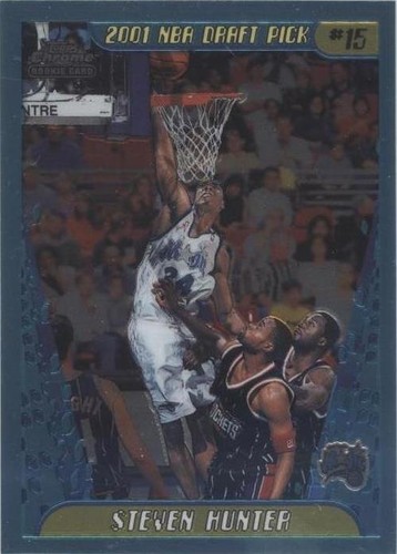 2001-02 Topps Chrome - Steven Hunter #143