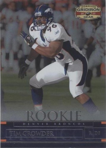 2007 Donruss Gridiron Gear Tim Crowder #193