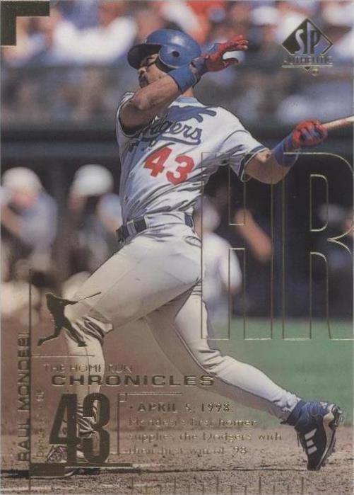 1999 SP Authentic - Raul Mondesi #HR35