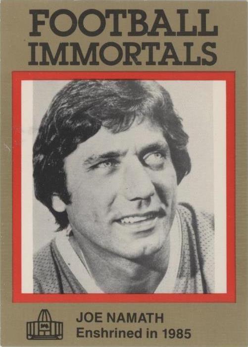 Football Immortals Joe Namath #2 1985-88