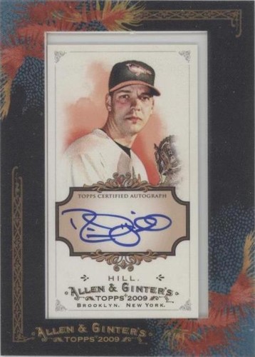 2009 Topps Allen & Ginter's - Rich Hill #AGA-RJH