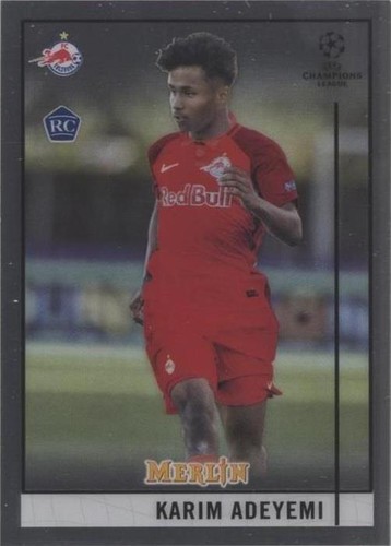 2020-21 Topps Merlin Collection Chrome UCL Karim Adeyemi #35