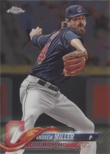 2018 Topps Chrome - Andrew Miller #117