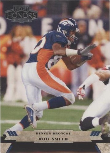 2005 Playoff Honors Rod Smith #32