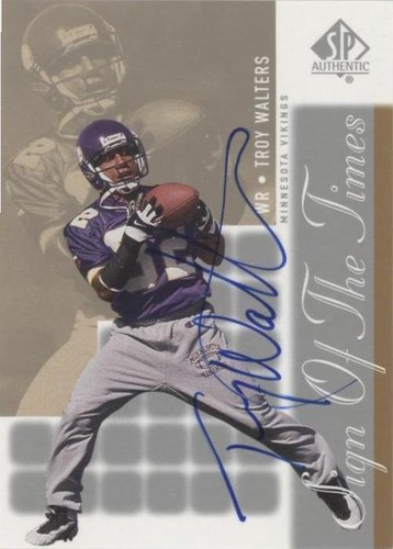 2000 SP Authentic Troy Walters #TW